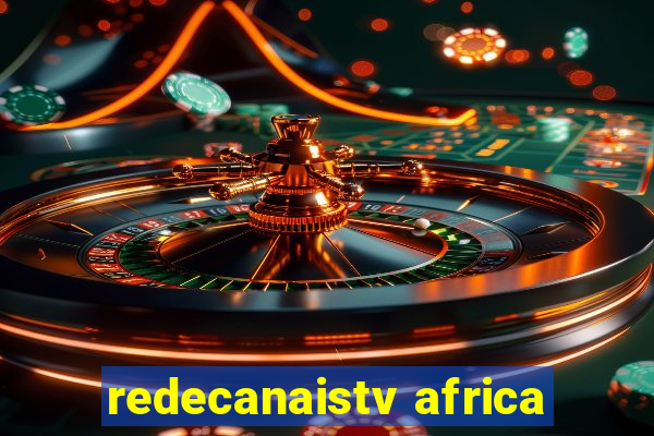 redecanaistv africa